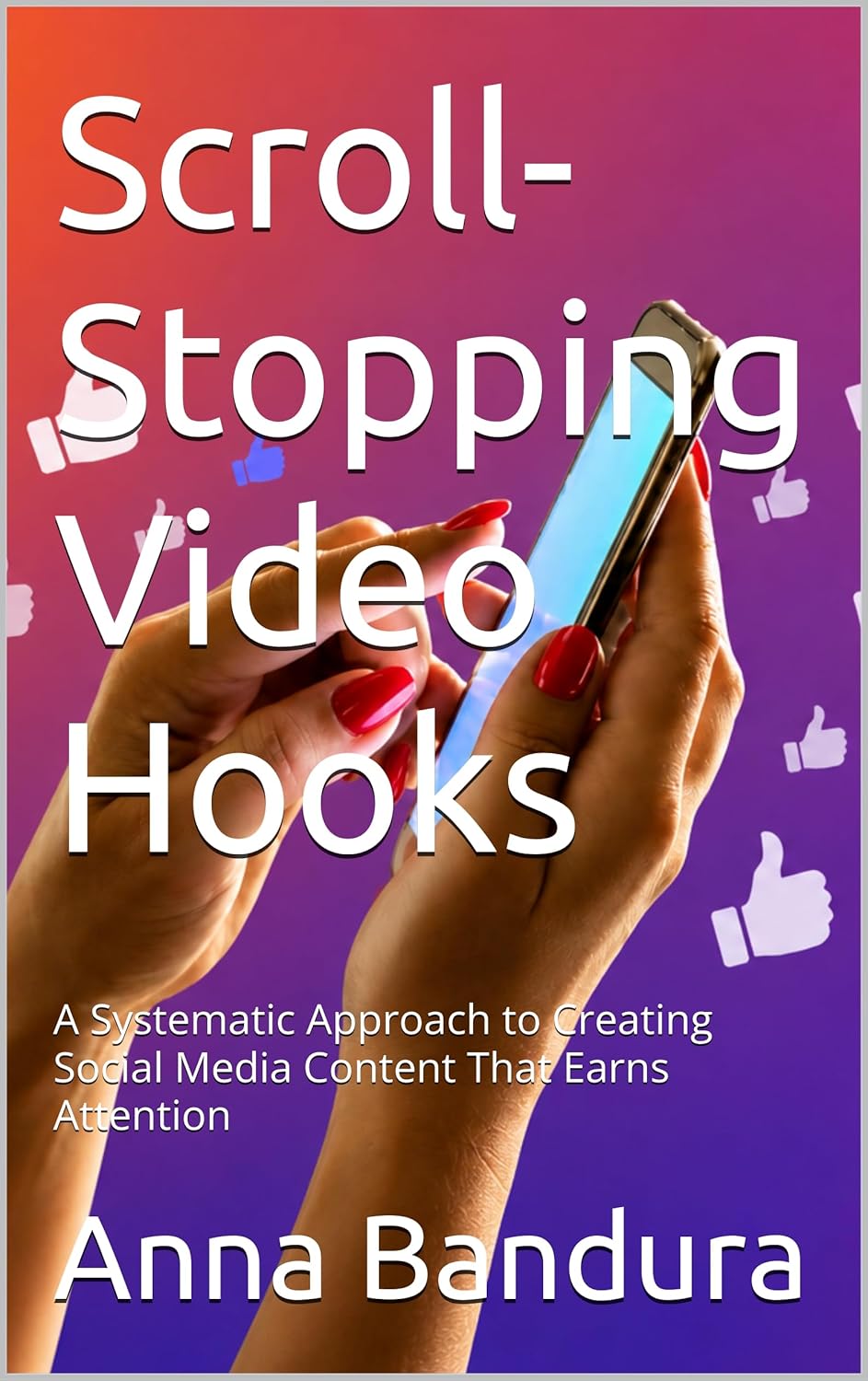 Scroll-Stopping Video Hooks book cover